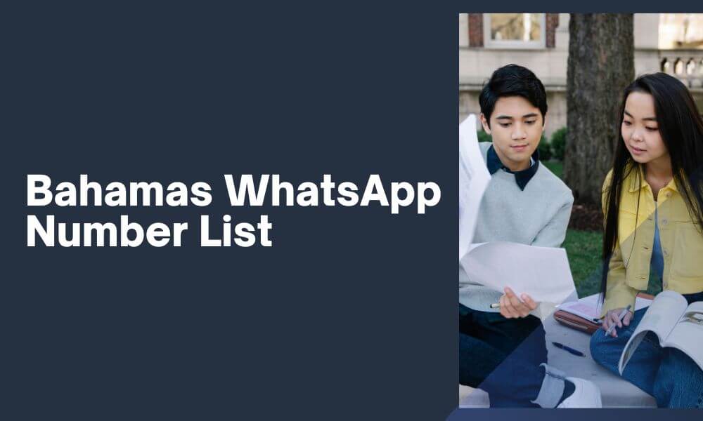 Bahamas WhatsApp Number List For WhatsApp Marketing